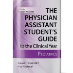 Physician Assistant Student's Guide to the Clinical Year by Springer-0