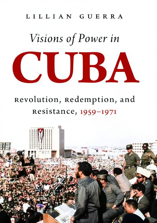 Envisioning Cuba Illustrated History by UNC Press Book-0